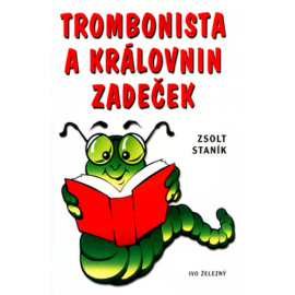 Trombonista a královnin zadeček