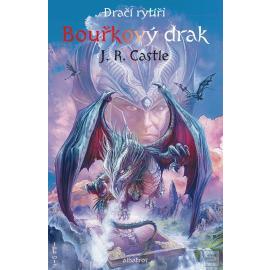 Dračí rytíři - Bouřkový drak