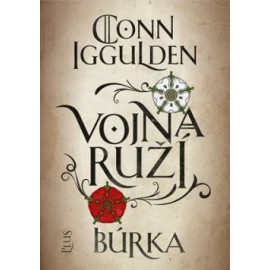 Vojna ruží - Búrka (1)