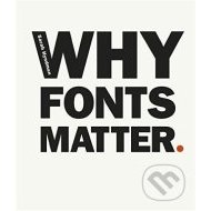 Why Fonts Matter - cena, porovnanie