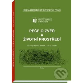 Péče o zvěř a životní prostředí