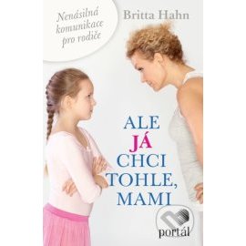 Ale já chci tohle, mami