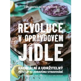 Revoluce v opravdovém jídle