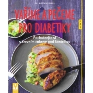 Vaříme a pečeme pro diabetiky - cena, porovnanie