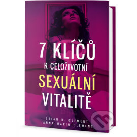 7 klíčů k celoživotní sexuální vitalitě