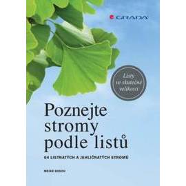 Poznejte stromy podle listů