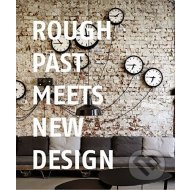 Rough Past meets New Design - cena, porovnanie