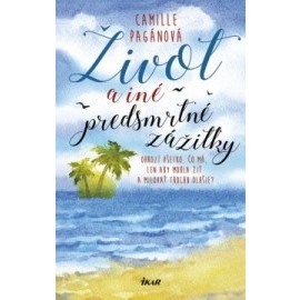 Život a iné predsmrtné zážitky