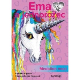 Ema a jednorožec – Medailon moci