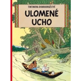 Tintin 6 - Ulomené ucho