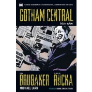 Gotham Central 2 - Šašci a blázni - cena, porovnanie