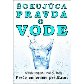 Šokujúca pravda o vode