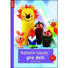 Najlepšie nápady pre deti