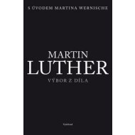 Martin Luther - Výbor z díla - cena, porovnanie