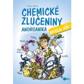 Chemické zlúčeniny okolo nás - Anorganika