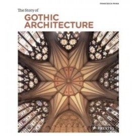 Story of Gothic Architecture