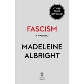 Fascism - A Warning