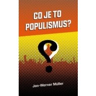 Co je to populismus? - cena, porovnanie