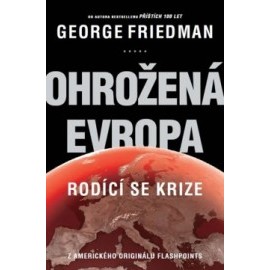 Ohrožená Evropa - Rodící se krize