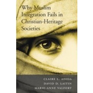 Why Muslim Integration Fails in Christian-Heritage Societies - cena, porovnanie