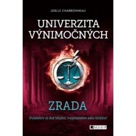 Univerzita výnimočných 2 - Zrada