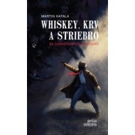 Whiskey, krv a striebro - cena, porovnanie