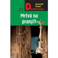 Mrtvá na pranýři - cena, porovnanie