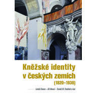 Kněžské identity v českých zemích (1820—1938) - cena, porovnanie