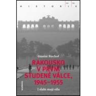 Rakousko v první studené válce, 1945-1955 - cena, porovnanie