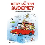 Kedy už tam budeme? - cena, porovnanie