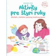 Aktivity pre štyri ruky – tvorte so svojím dieťaťom - cena, porovnanie