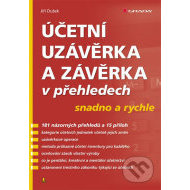 Účetní uzávěrka a závěrka v přehledech - snadno a rychle - cena, porovnanie