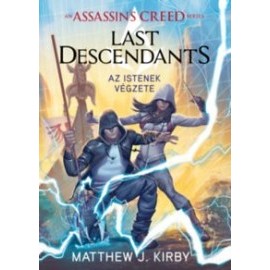 Assassin's Creed - Last Descendants - Az istenek végzete