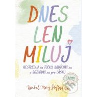 Dnes len miluj - cena, porovnanie