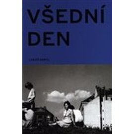 Všední den v české fotografii 50. a 60. let