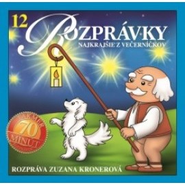 Rozprávky 12 - Najkrajšie z večerníčkov - audiokniha