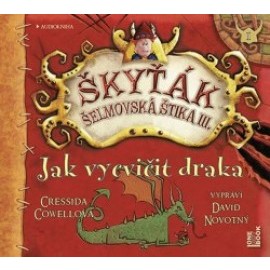 Jak vycvičit draka Škyťák Šelmovská Štika III. - audiokniha