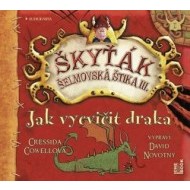 Jak vycvičit draka Škyťák Šelmovská Štika III. - audiokniha - cena, porovnanie