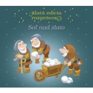 Soľ nad zlato - Zlatá edícia rozprávok CD - cena, porovnanie