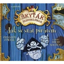 Jak se stát pirátem (Škyťák - Šelmovská štika III.) - audiokniha