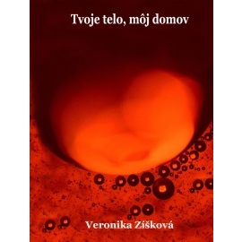 Tvoje telo, môj domov