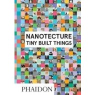 Nanotecture - Tiny Built Things - cena, porovnanie