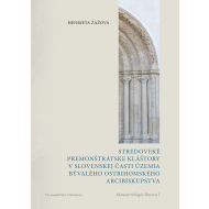 Stredoveké premonštrátske kláštory v slovenskej časti územia bývalého ostrihomského arcibiskupstva - cena, porovnanie