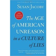 The Age Of American Unreason In A Culture Of Lies - cena, porovnanie