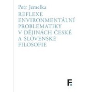 Reflexe environmentální problematiky v dějinách české a slovenské filosofie - cena, porovnanie