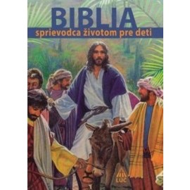 Biblia - sprievodca životom pre deti