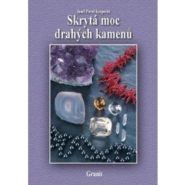 Skrytá moc drahých kamenů