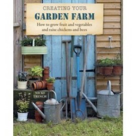 Creating Your Garden Farm