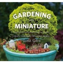 Gardening in Miniature