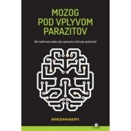 Mozog pod vplyvom parazitov - cena, porovnanie